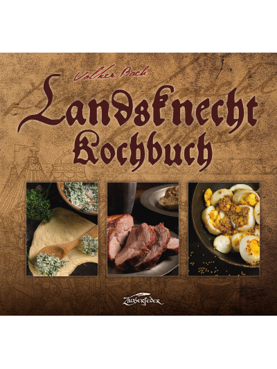 Larp Buch-01-Landsknecht Kochbuch-Trollfelsen